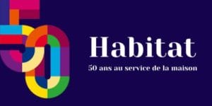 Lire la suite à propos de l’article Habitat à 50 ans !