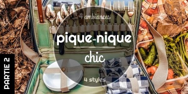 Lire la suite à propos de l’article Pique-nique chic – partie 2