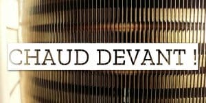 Lire la suite à propos de l’article Chaud devant !