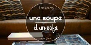 Lire la suite à propos de l’article Une soupe et un sofa